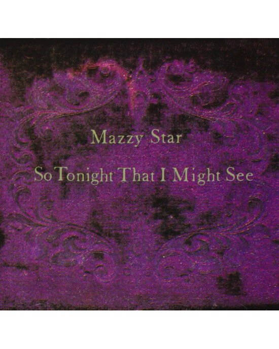 Mazzy Star – So Tonight That I Might See (LP) Plak (Sıfır - Kapalı Ambalaj)