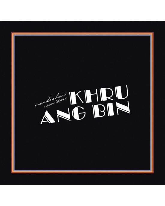 Khruangbin – Mordechai Remixes (2LP) Plak (Sıfır - Kapalı Ambalaj)